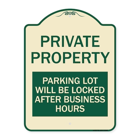 Signmission Private Property Parking Lot Will Locked After Business Hours Alum Sign, 24" x 18", TG-1824-23249 A-DES-TG-1824-23249